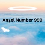 Angel Number 999